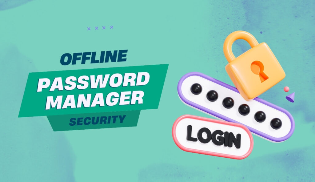 offline password manager security