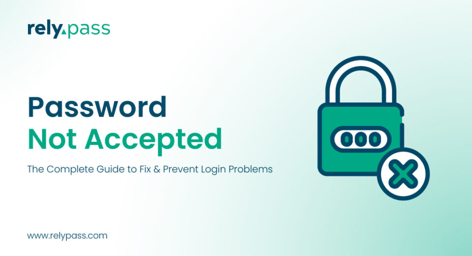 Password not accepted error message displayed on locked padlock icon with red X symbol