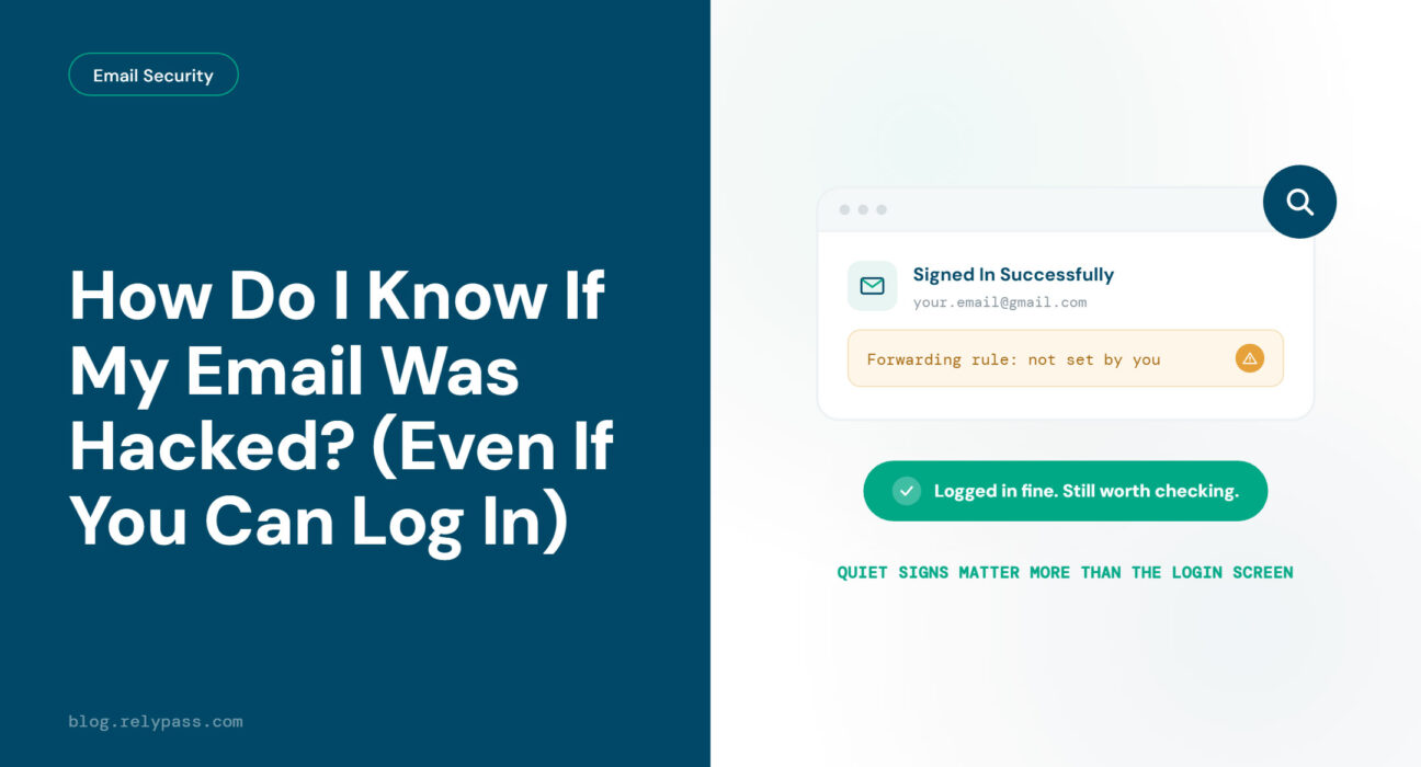 how do i know if my email was hacked - signed in but a forwarding rule you didn't set up